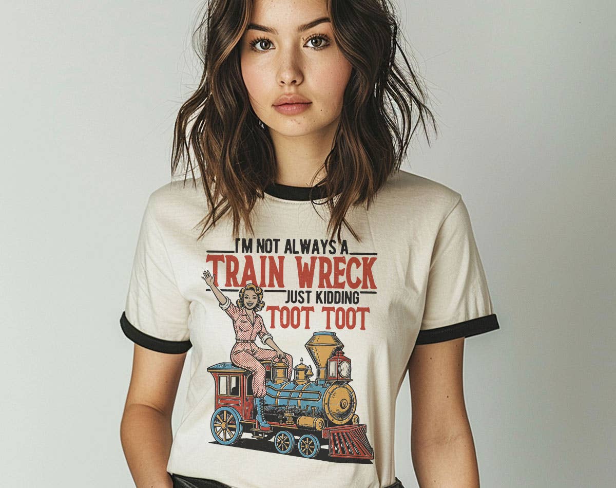 I'm Not Always A Train Wreck Ringer Tee